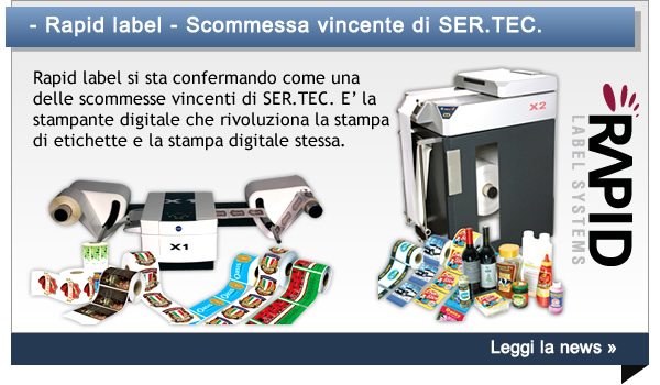 Rapid label - La scommessa vincente di SER.TEC. 